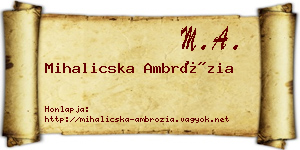 Mihalicska Ambrózia névjegykártya